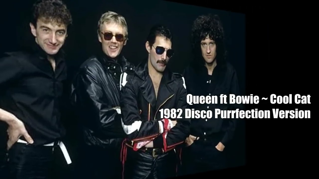 Queen ft Bowie ~ Cool Cat 1982 Disco Purrfection Version