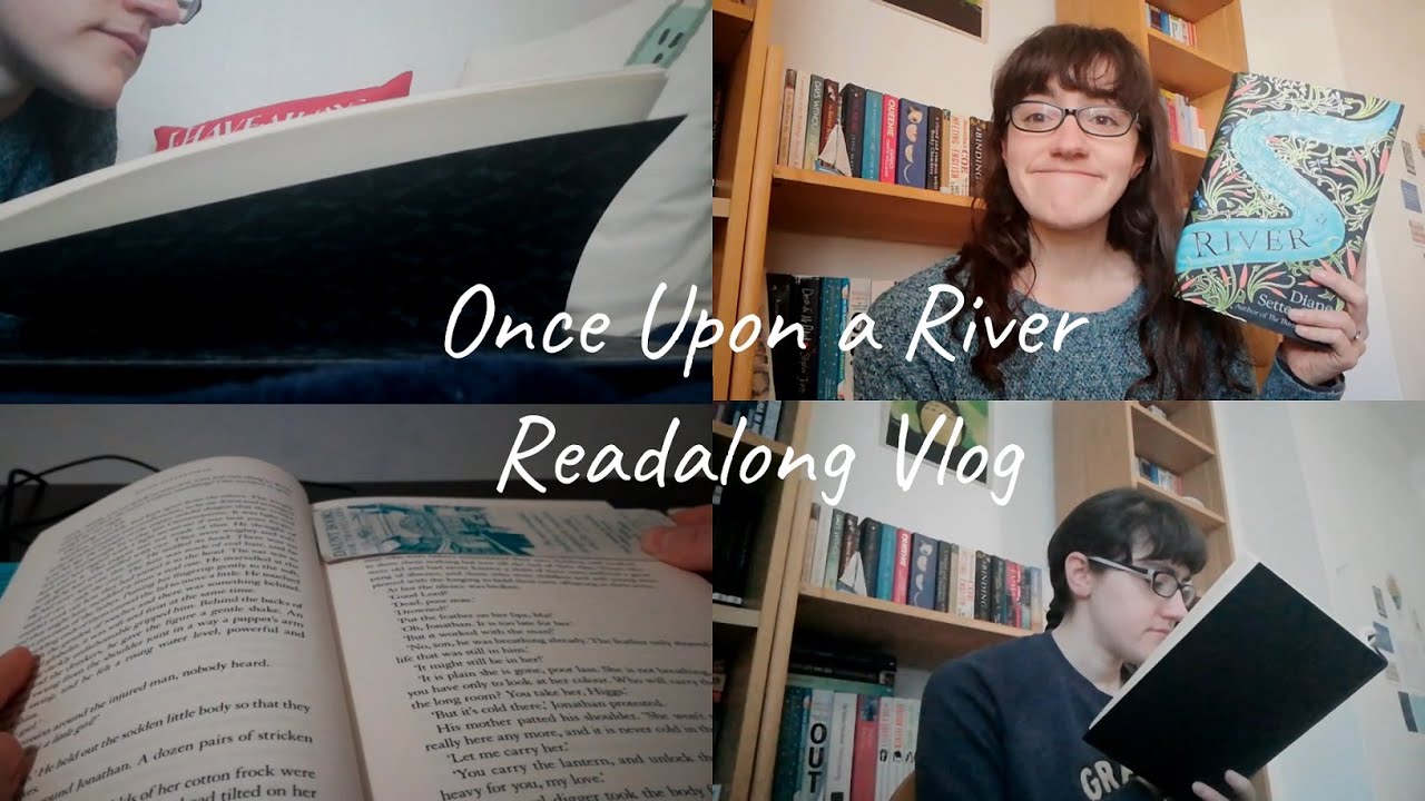 Once Upon a River | Readalong Vlog (with spoilers)