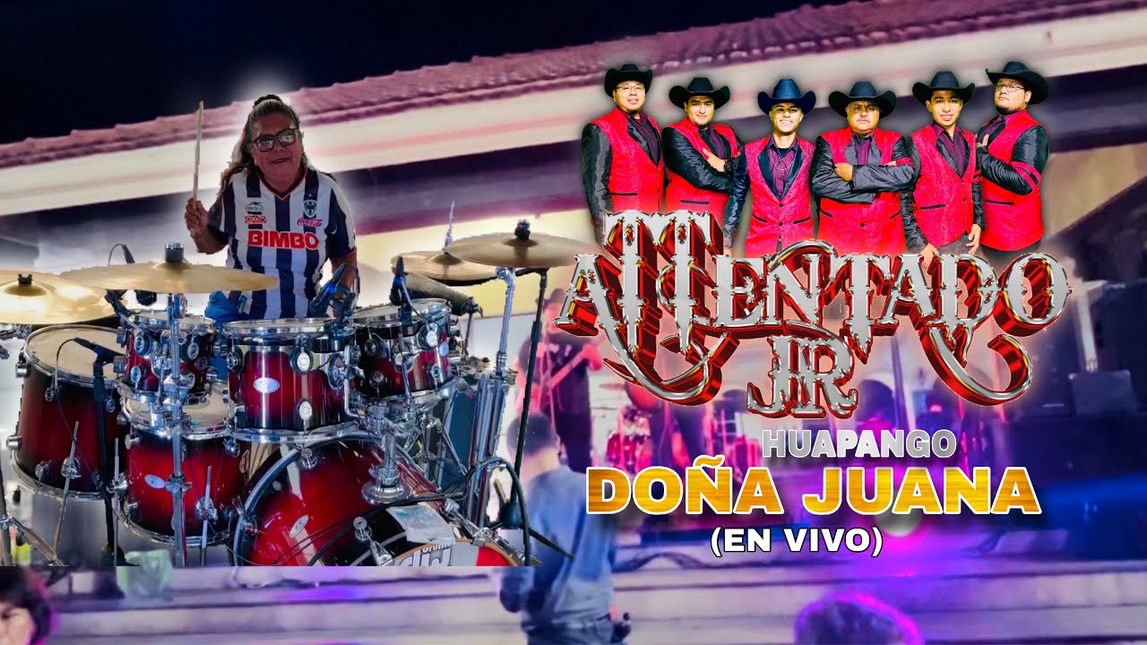 Attentado Jr - Doña Juana (En Vivo)