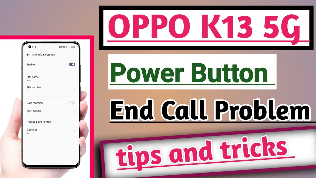 OPPO K13 5G How to Fix Power Button End Call Problem Solution