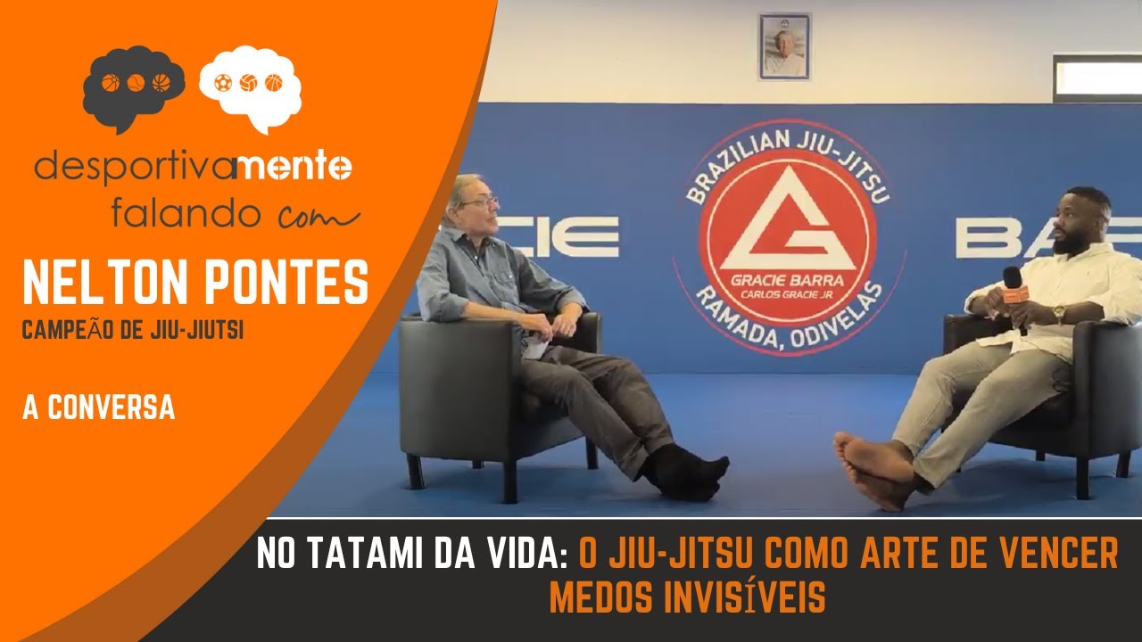 🥋 DesportivaMENTE Falando | O jiu-jitsu como arte de vencer medos invisíveis | A CONVERSA