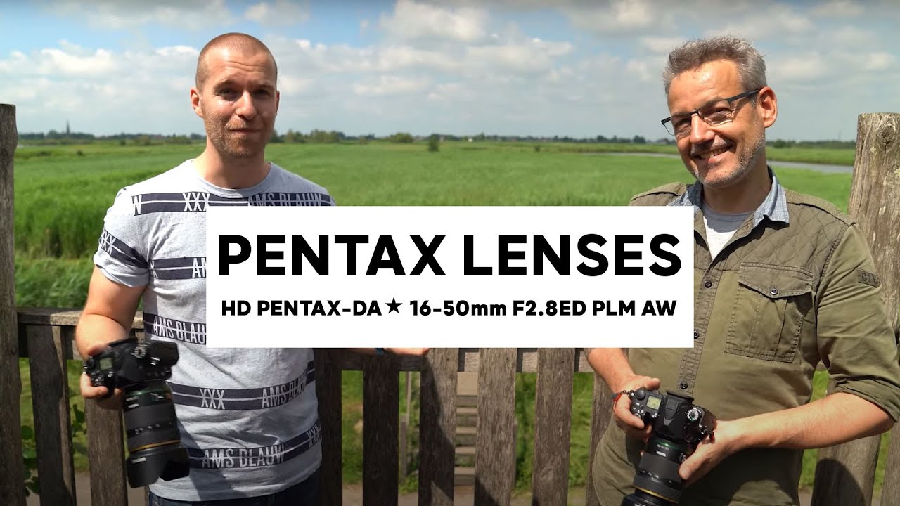 Exploring the new HD PENTAX-DA★ 16-50mm F2.8ED PLM AW