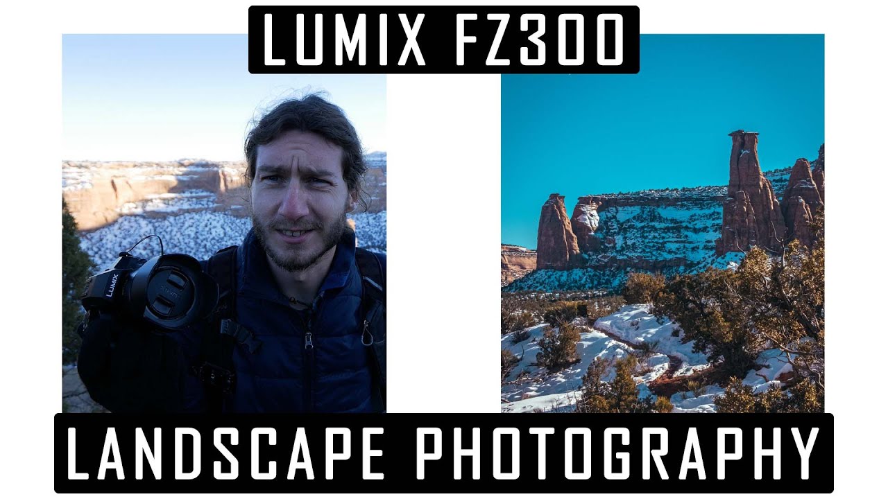 One Day With The Panasonic Lumix FZ300 | Lumix Landscape Photography