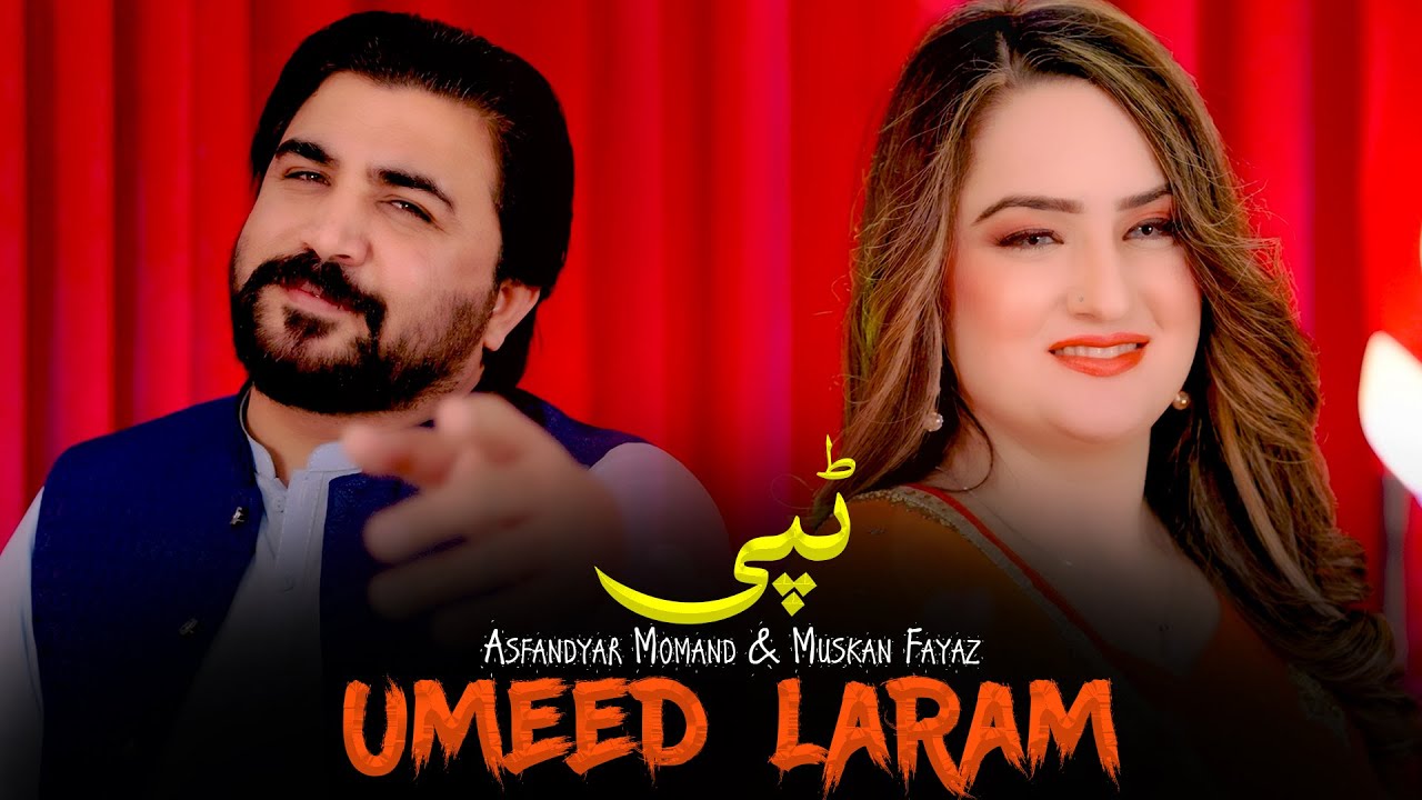 Asfandyar Momand & Muskan Fayaz New Songs 2025 Umeed Laram | Tapay - Tapaezy | Official Music Video