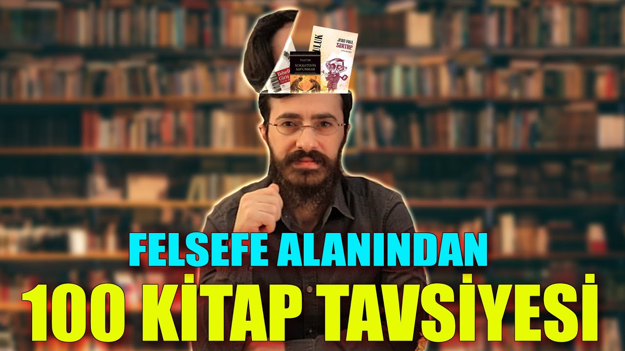 Kitaplığınızda Bulunması Gereken 100 Felsefe Kitabı | KİTAP ÖNERİLERİ