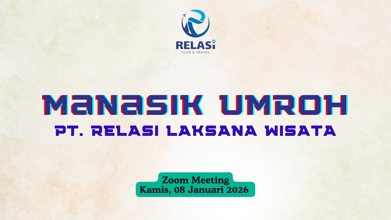 Manasik Umroh Zoom Relasi - 08/01/2026