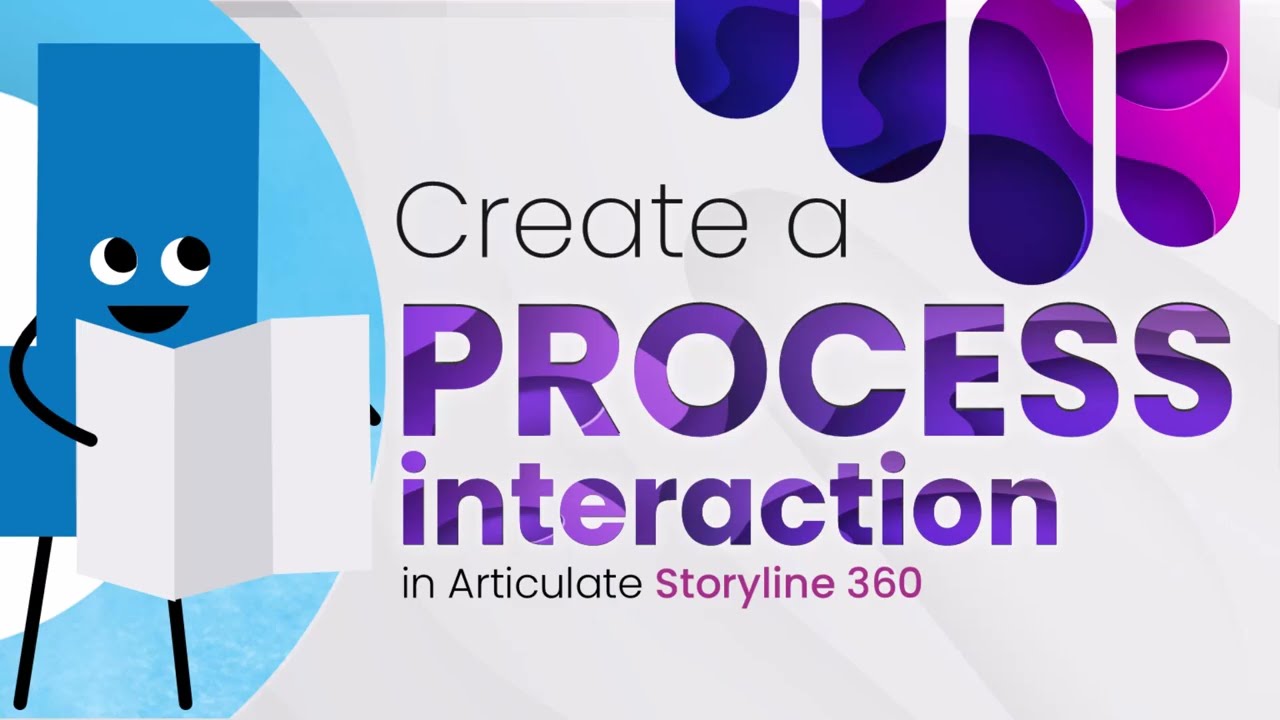 How to Create a Process Interaction in Articulate Storyline 360