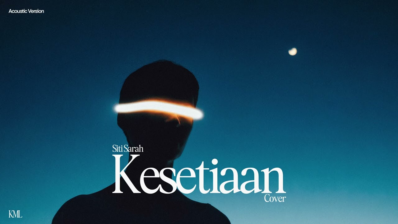 Siti Sarah &bull; Kesetiaan (Male Cover) &bull; Acoustic Version