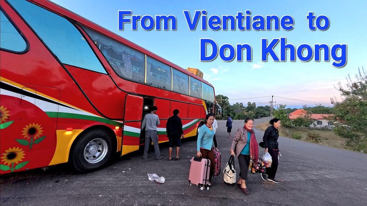 Taking bus ride from Vientiane to South of Laos. Visiting Don Khong