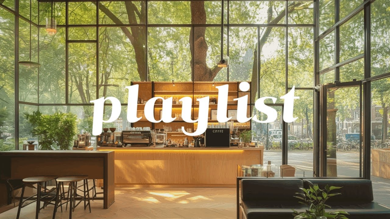 Cafe Playlist ☕ 원두 향 가득한 아늑한 카페에서 듣는 음악 🎵☕ | Cozy Cafe Tunes with the Aroma of Coffee