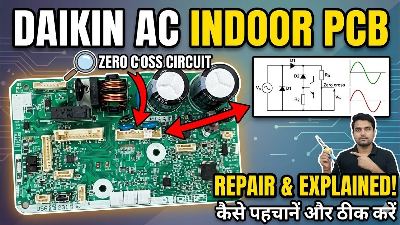 (2) Daikin split AC pcb Zero crossing Full Explain