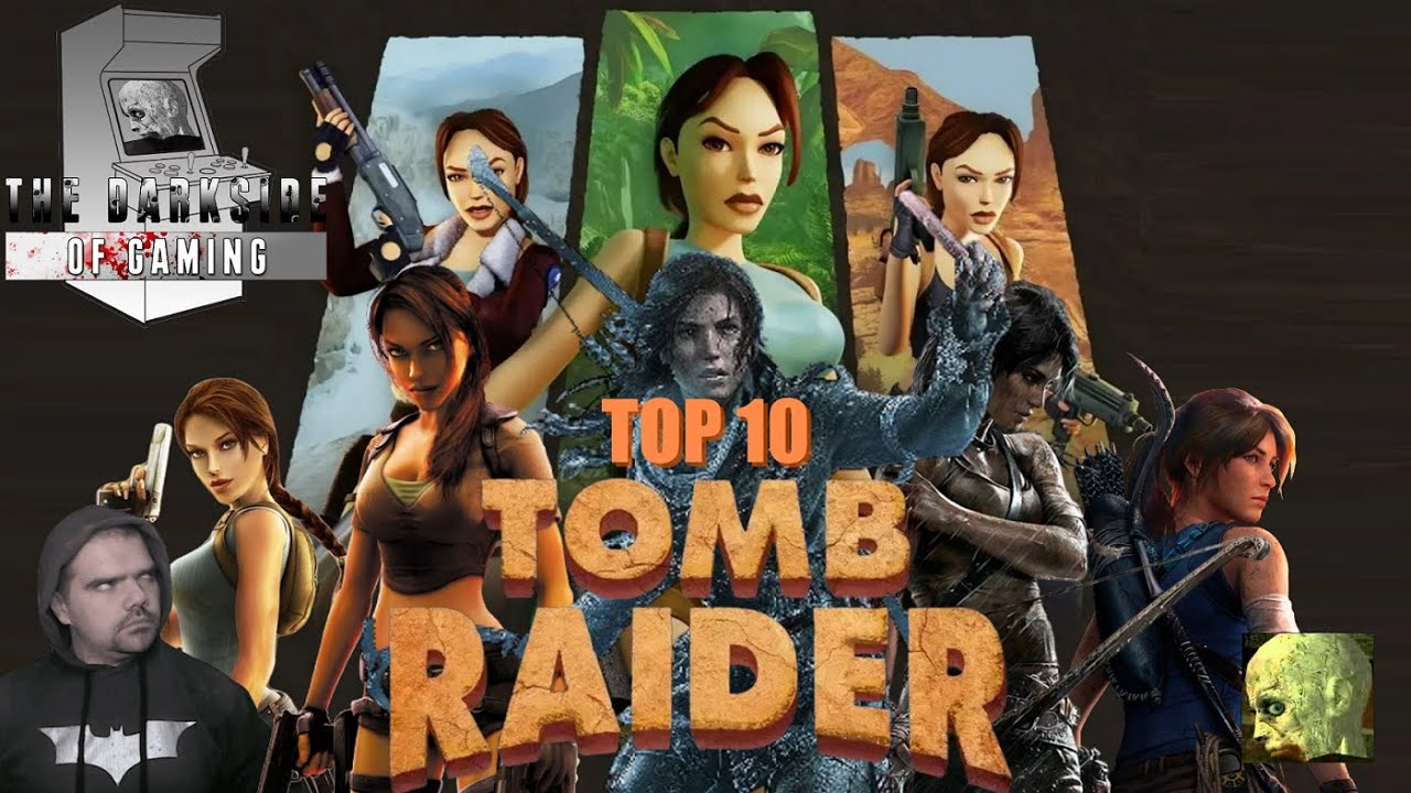 Top 10 Giochi della Saga di Tomb Raider