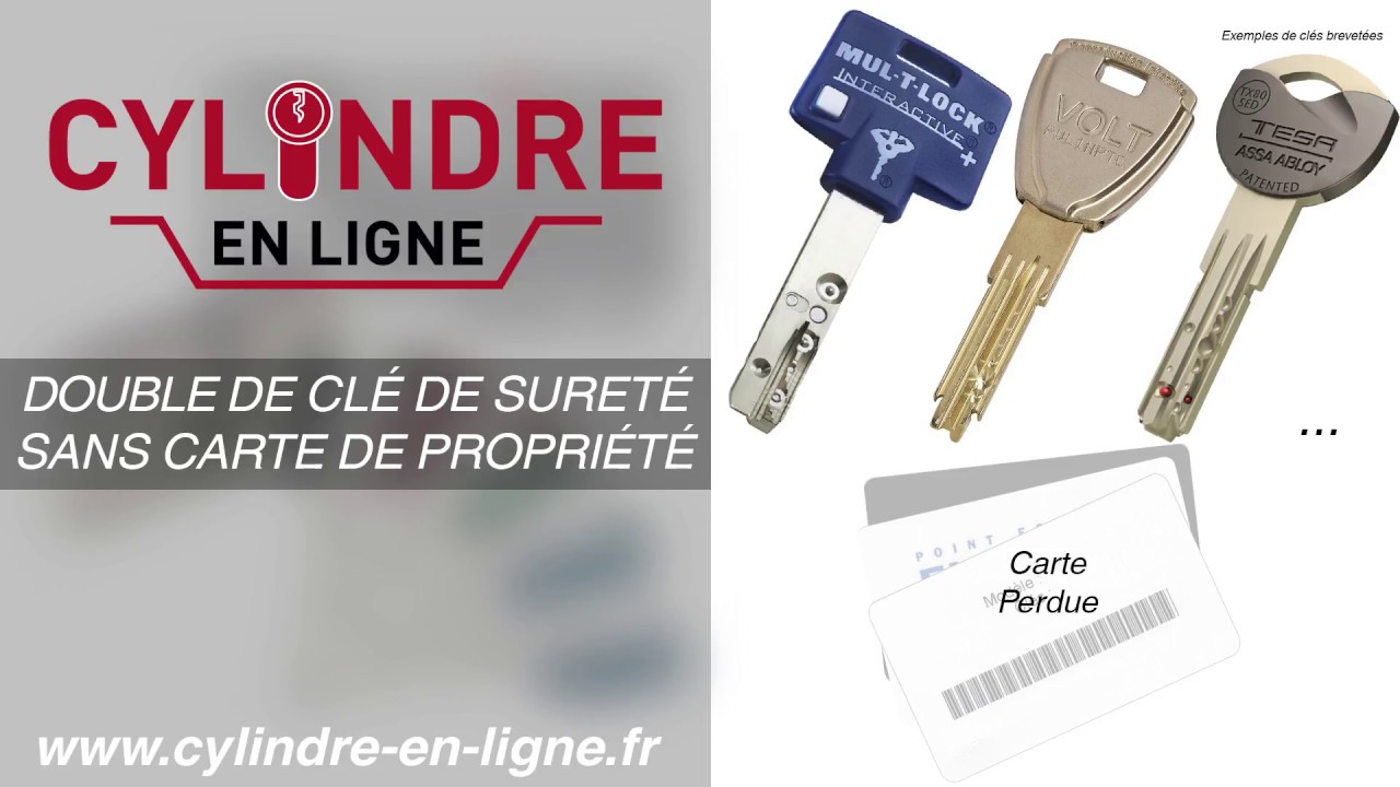 Double de clef de sûreté sans carte de propriété (perdues)