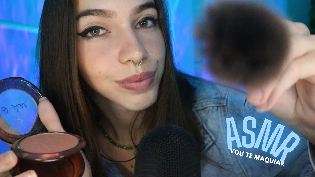 ASMR MAQUIANDO VOCÊ