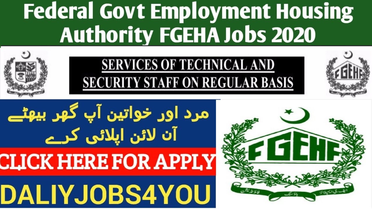 Federal Govt Employment Housing Authority FGEHA Jobs 2020 And Apply Procedure.