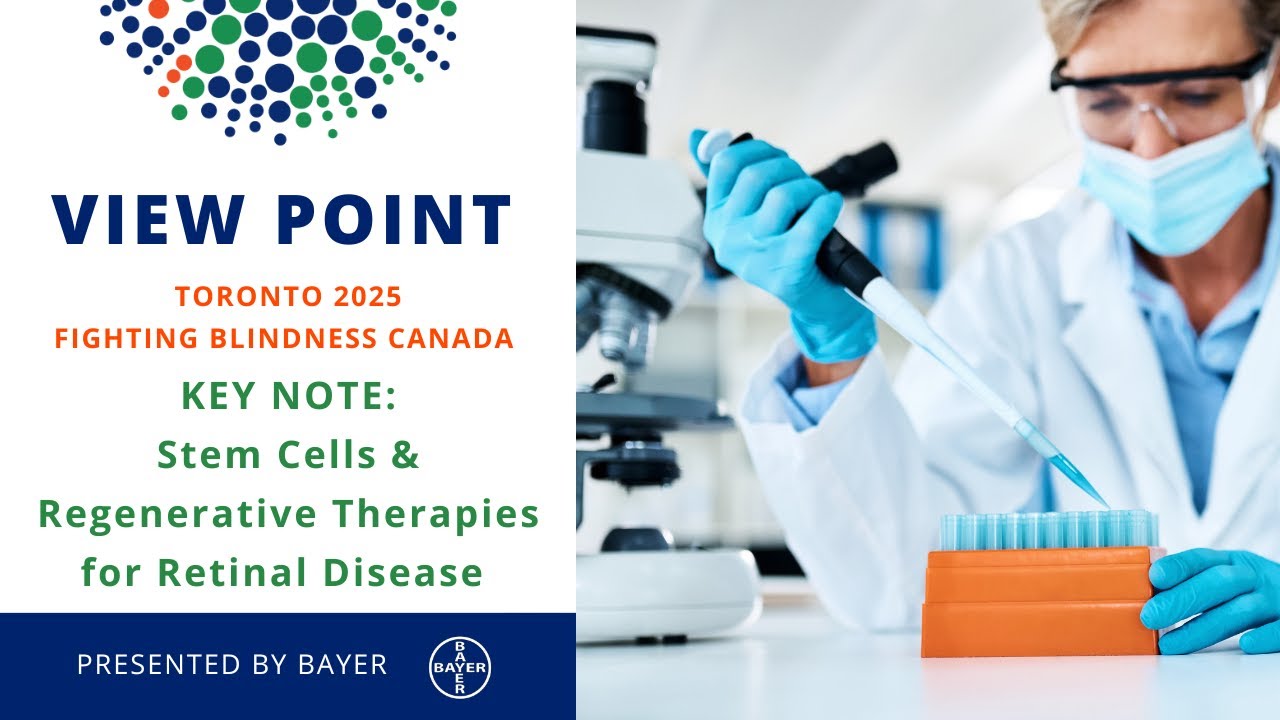 View Point Toronto 2025 - Stem Cells & Regenerative Therapies for Retinal Disease