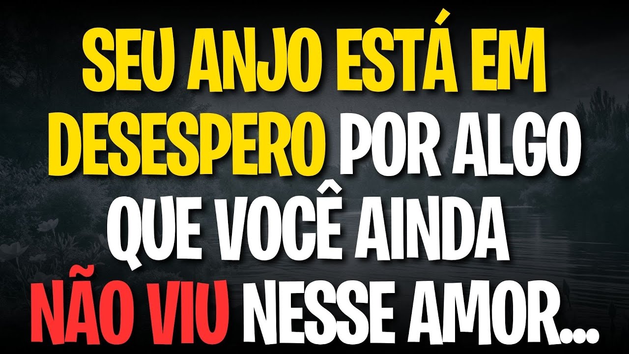 O CÉU TE AVISA! Seu anjo está em desespero por algo que você AINDA não viu nesse amor.