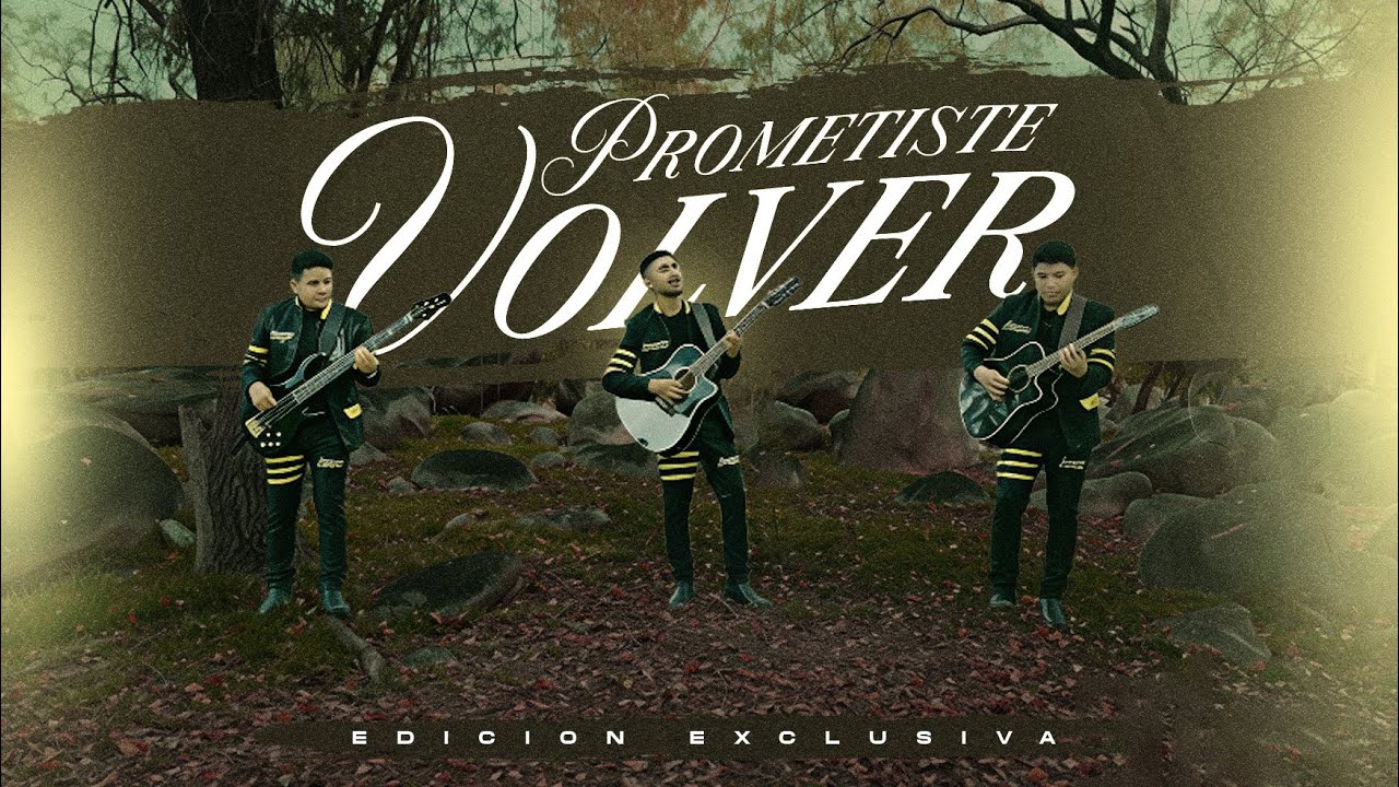 Prometiste Volver - Edicion Exclusiva 2025 (VIDEO OFICIAL)