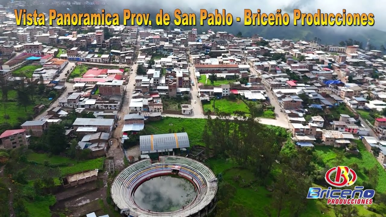 Vista Panorámica Provincia de San pablo  - Cajamarca 2025