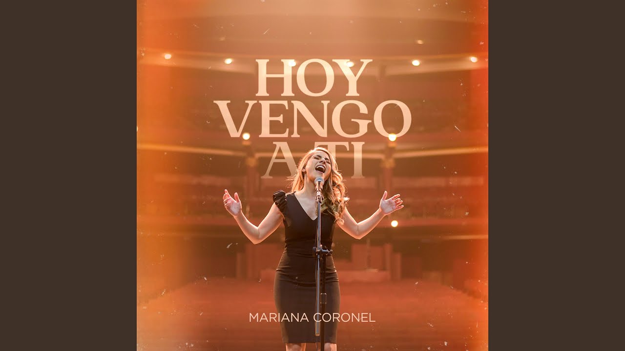 Hoy Vengo a Ti