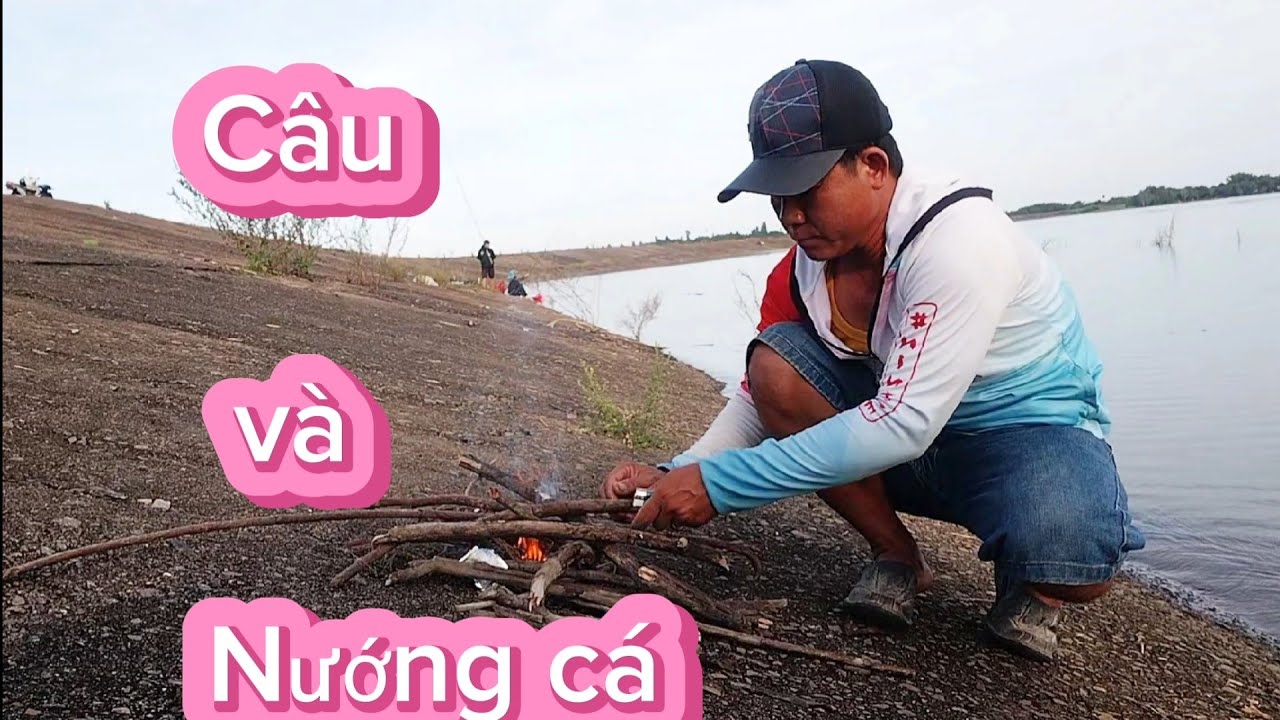 Săn Cá Hoàng Đế .#36  câu cá và nướng cá trên lòng hồ Trị An rất là ngon và thú vị