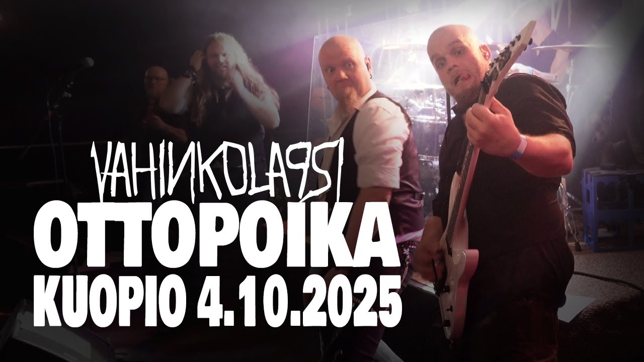 VAHINKOLAPSI - Live @ Ottopoika, Kuopio 4.10.2025