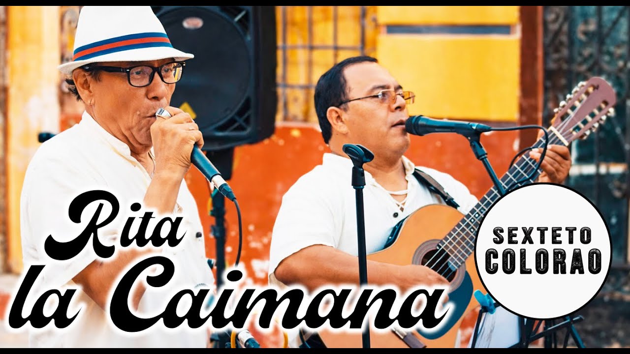 Rita La Caimana - Sexteto Colorao / La Perla Callao (Artigas)
