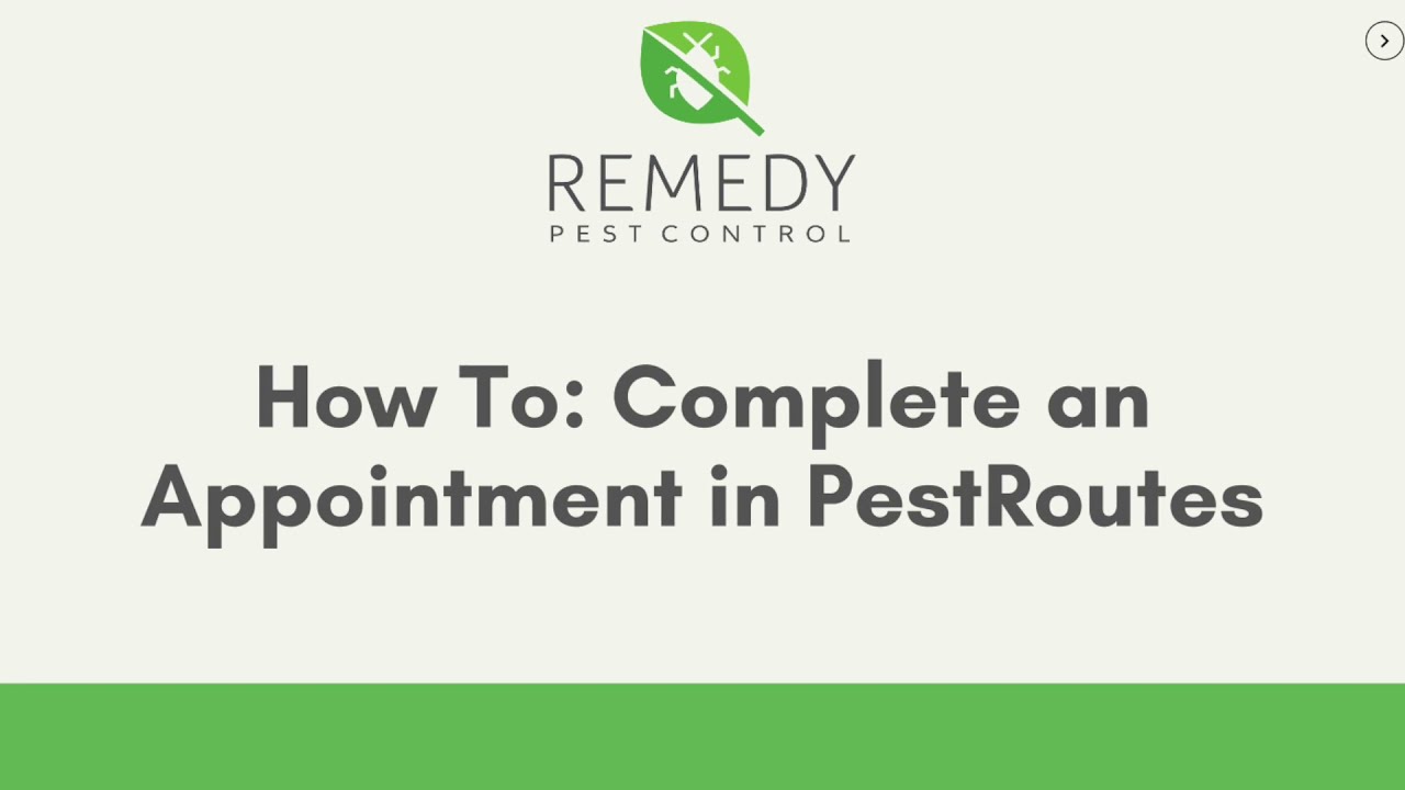 How To: Complete an Appointment in PestRoutes