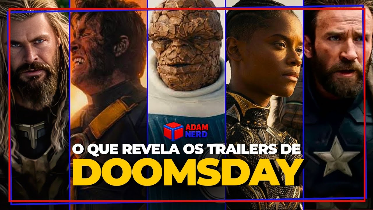 Vingadores Doomsday - O que Revelam os Trailers?