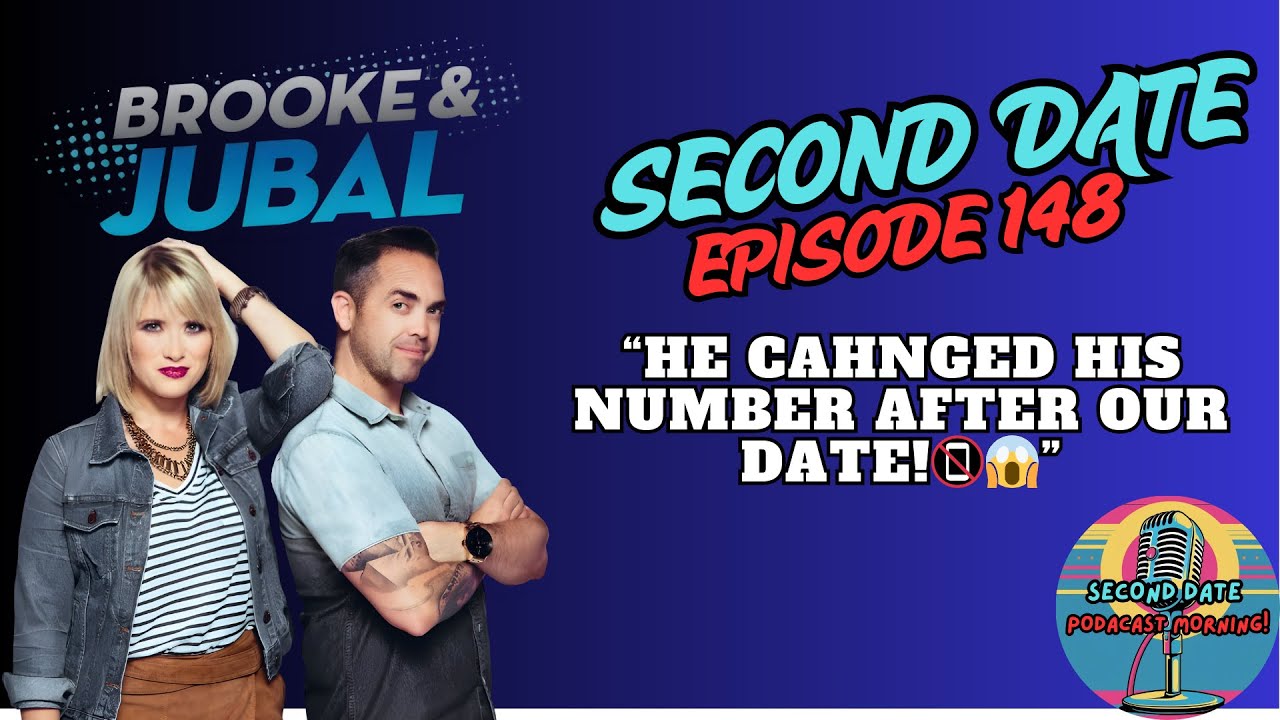 Podcast Morning EP#148: Brooke And Jubal Second Date Update