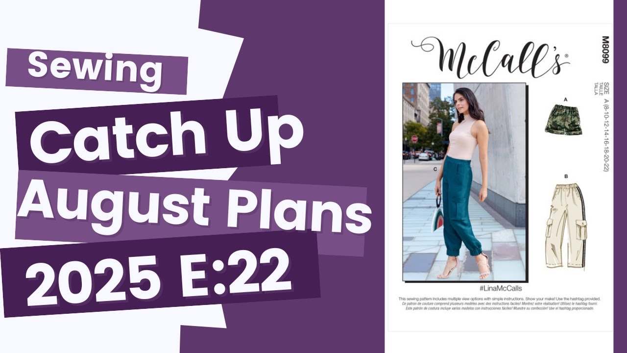 August sewing plans and sewing catch up  #fridaysews