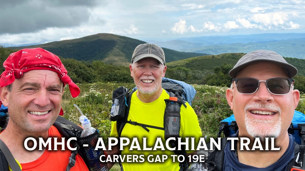 OMHC - Appalachian Trail North Bound, Carvers Gap to 19E, 4K, August 20-21,2022