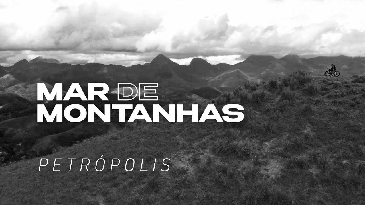 Mar de Montanhas //Petrópolis