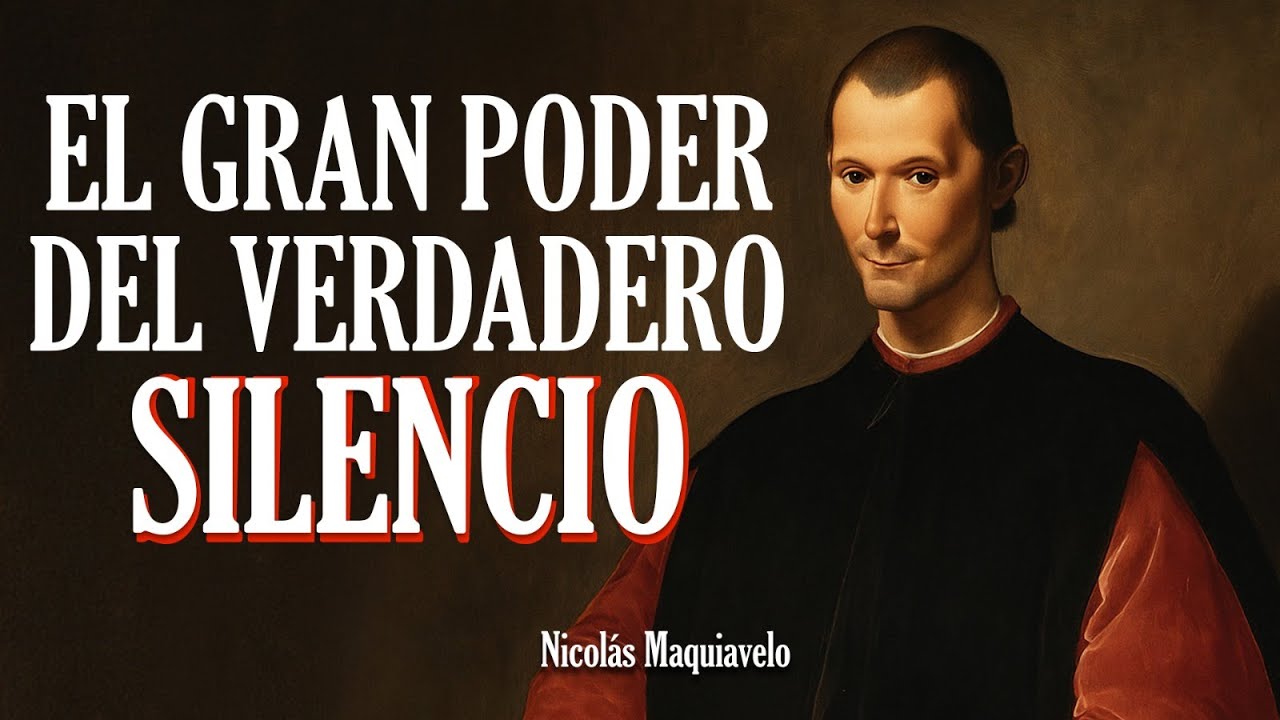 Por Qué los Hombres Más Peligrosos Son los Que Menos Hablan | Maquiavelo