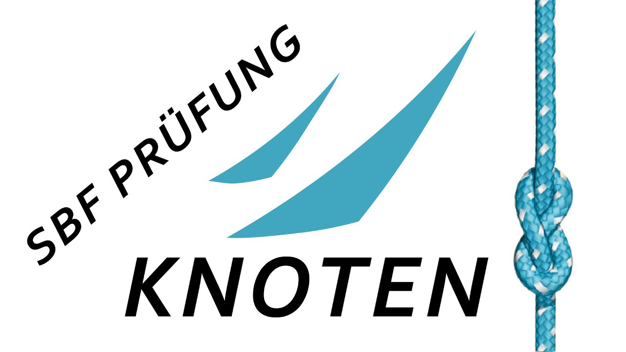 Sportbootführerschein: Alle Prüfungsrelevanten Knoten