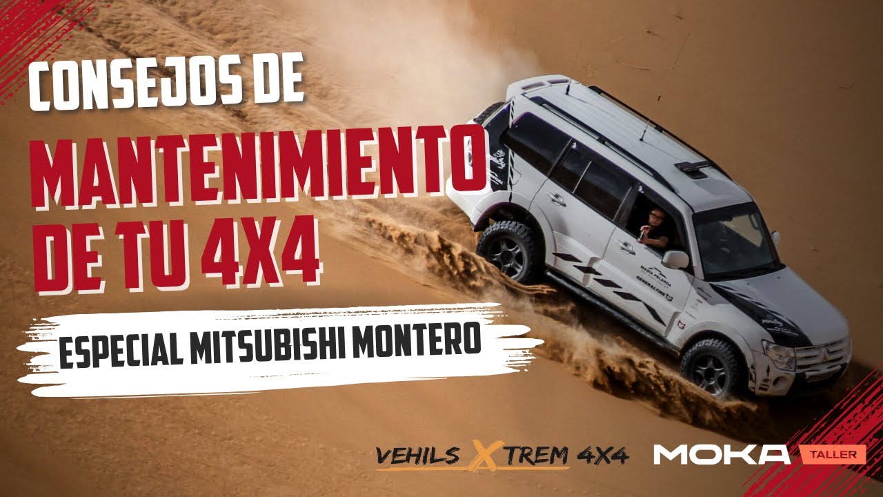CONSEJOS DE MANTENIMIENTO DE TU 4X4 - Especial Mitsubishi Montero