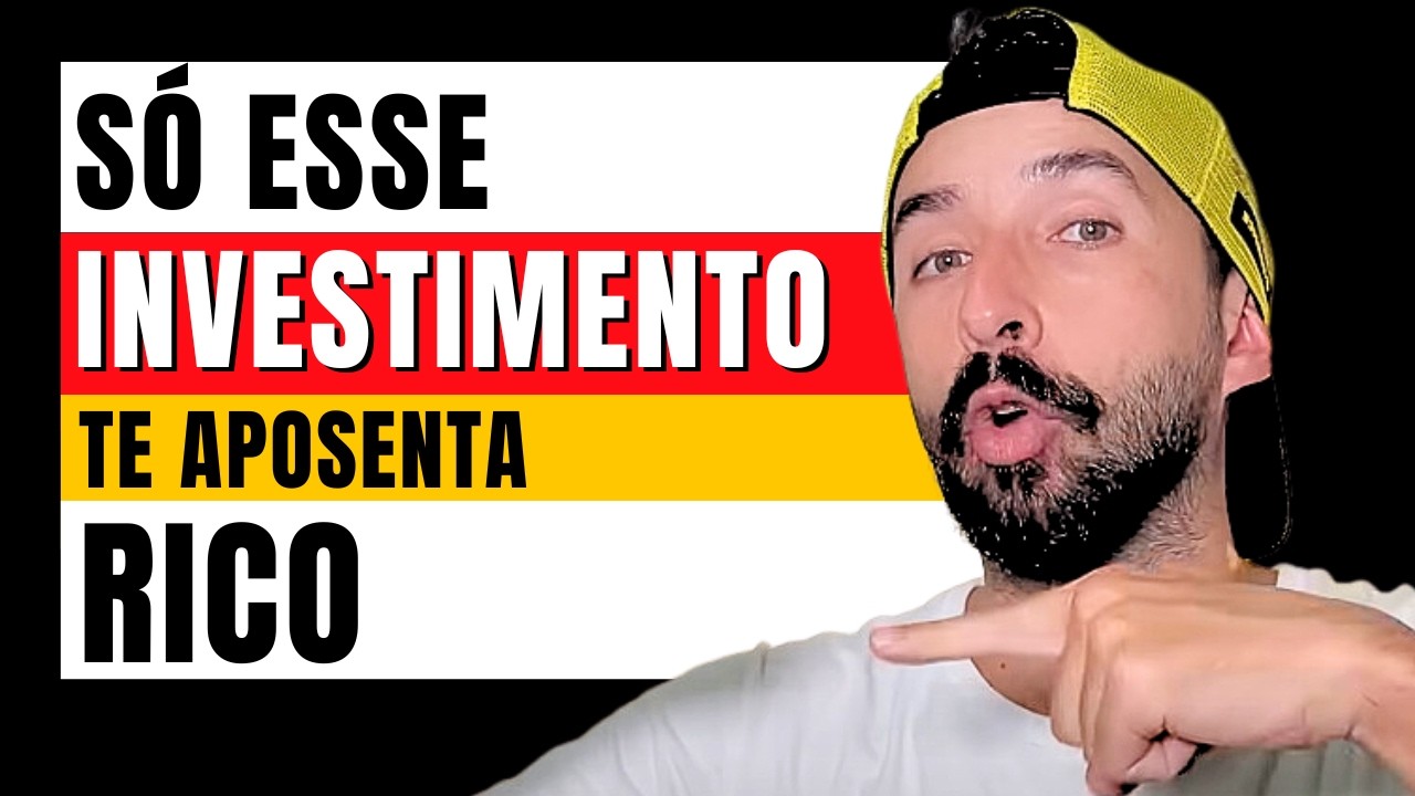 O ÚNICO INVESTIMENTO QUE TE APOSENTA MESMO QUE VOCÊ NÃO TENHA COMEÇADO