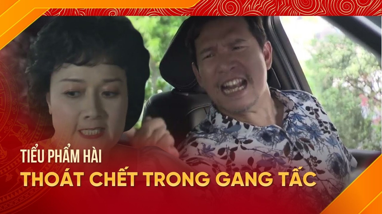 Hài Quang Thắng - Vân Dung | Tiểu phẩm hài: Thoát chết trong gang tấc