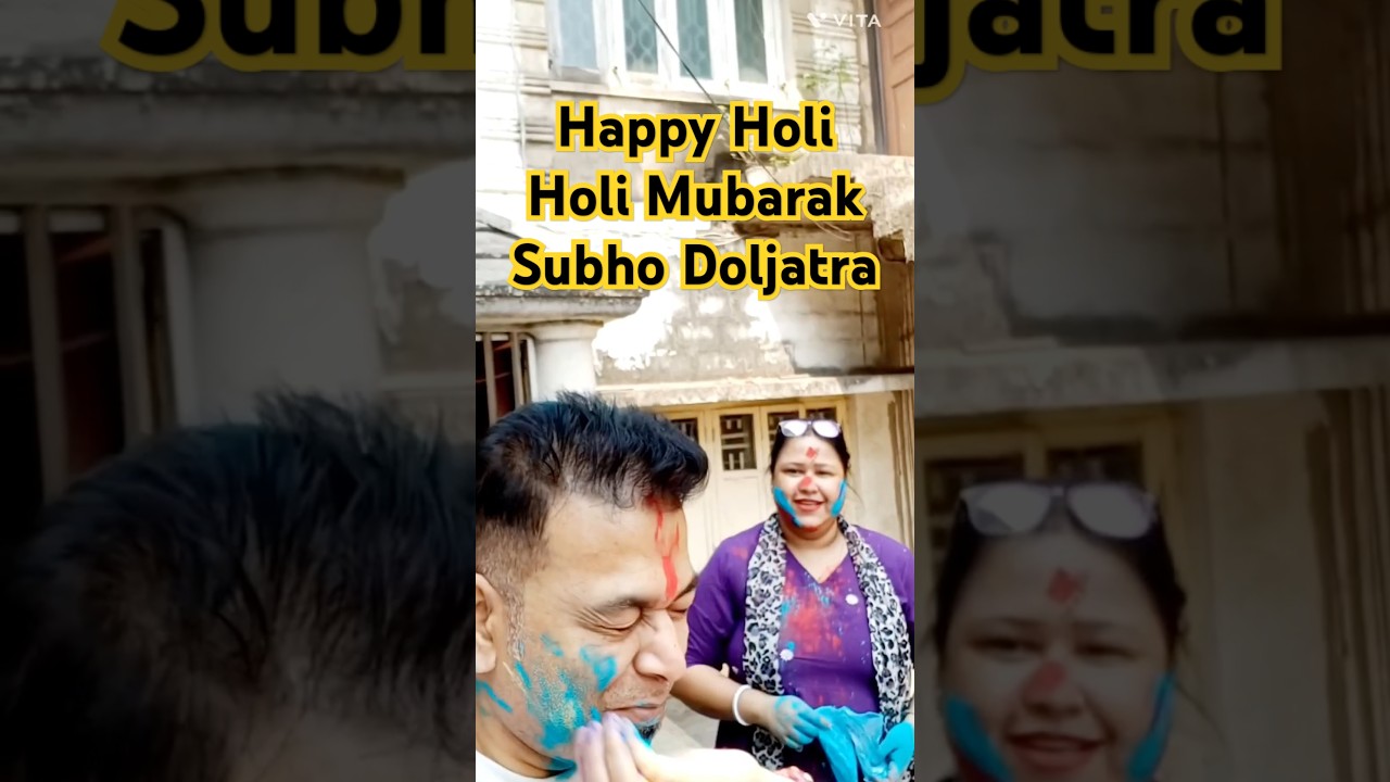 Happy Holi/Subho Doljatra/Dolpurnima/Holi Mubarak/Dolyatra