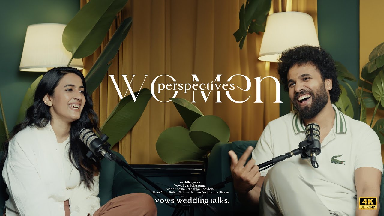 Women & Men Perspectives | Vows Wedding Podcast with Niharika Konidela & Siddhu Soma | Episode 2