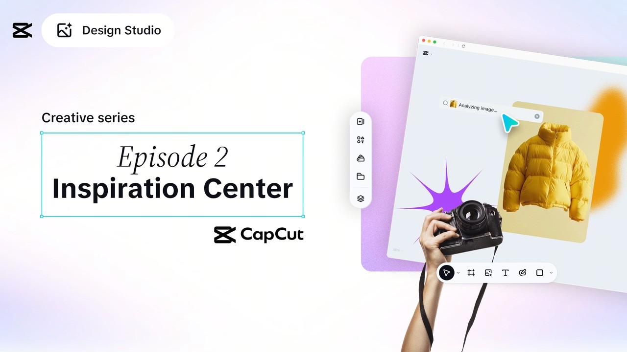 Творческий цикл CapCut Design Studio: Эпизод 2 - Центр вдохновения