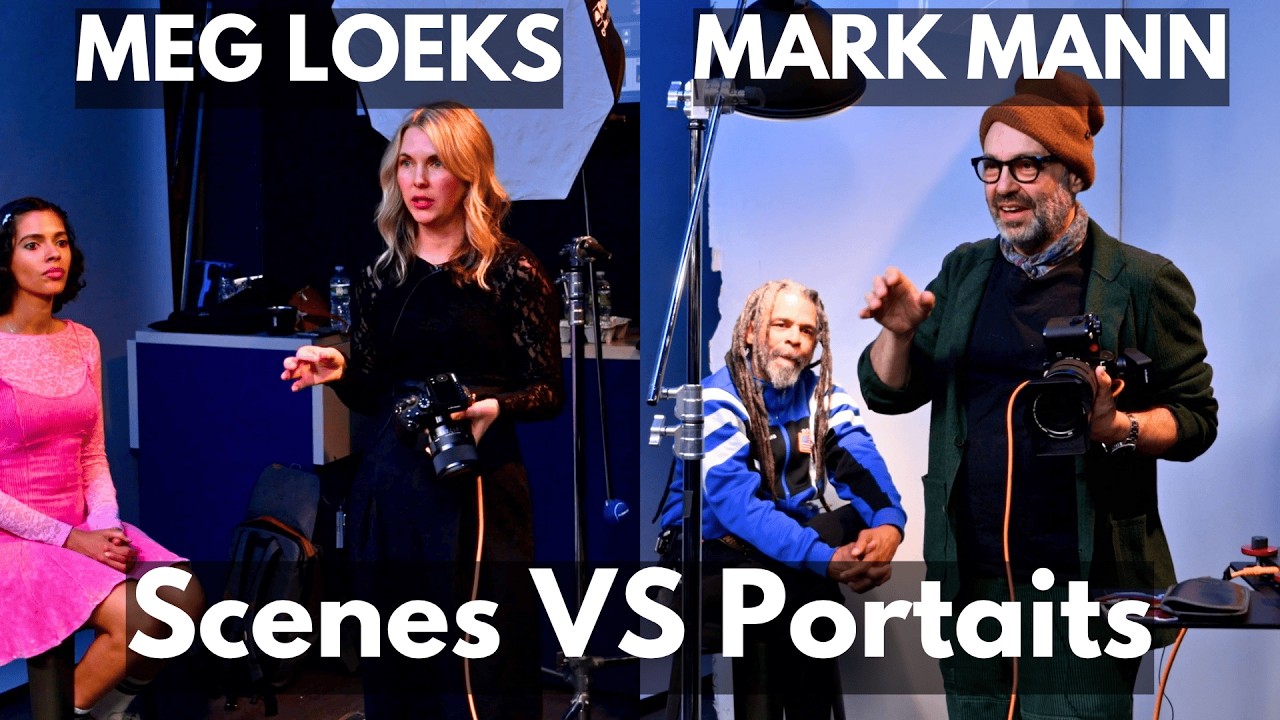 Scenes vs Portraits with Meg Loeks and Mark Mann