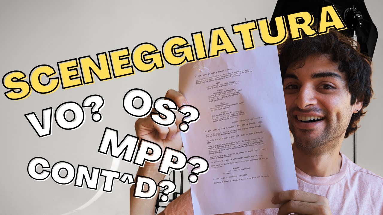 la SCENEGGIATURA e le ABBREVIAZIONI: come leggere un COPIONE
