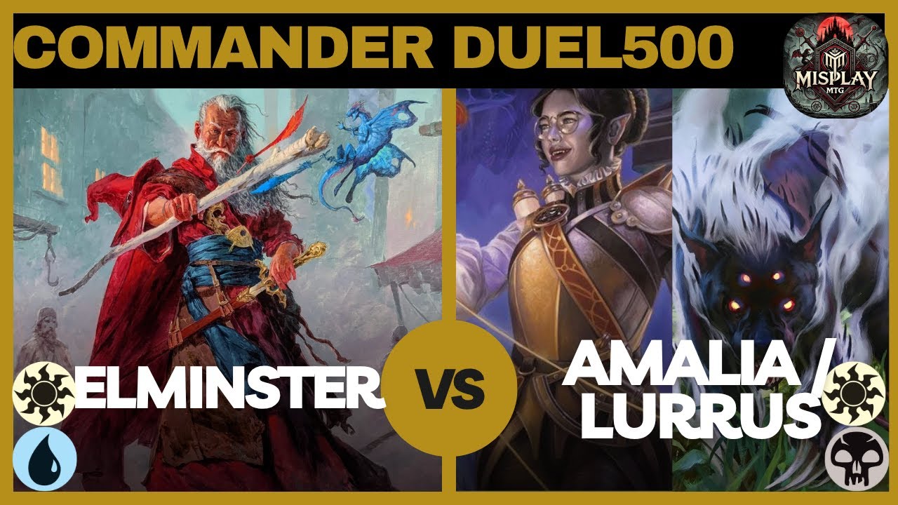 DUEL COMMANDER 500 - ELMINSTER x AMALIA/LURRUS