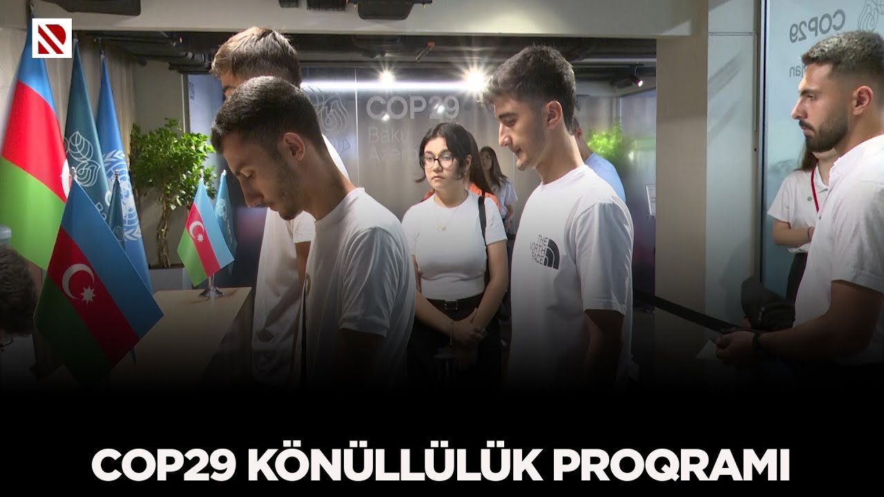 COP29 könüllülük proqramı - İndiyə qədər 10 minə yaxın namizəd müsahibələrdə uğurla iştirak edib