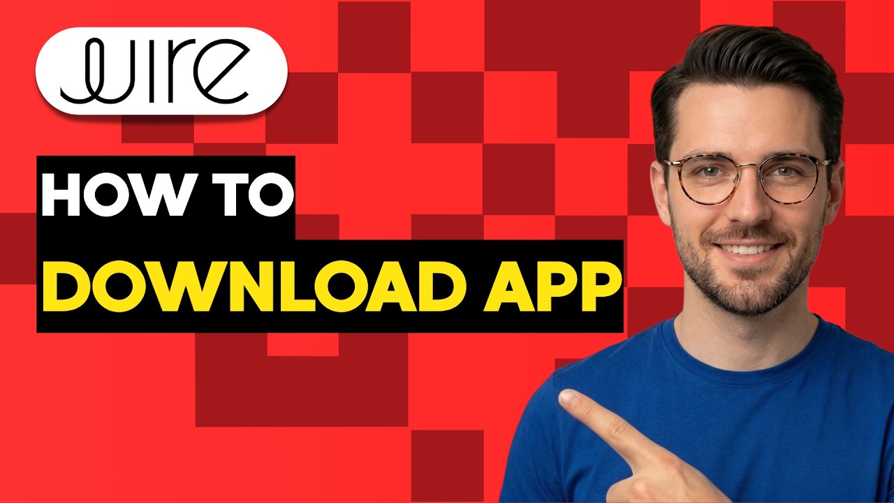 How to Download Wire app [2026 Full Guide]