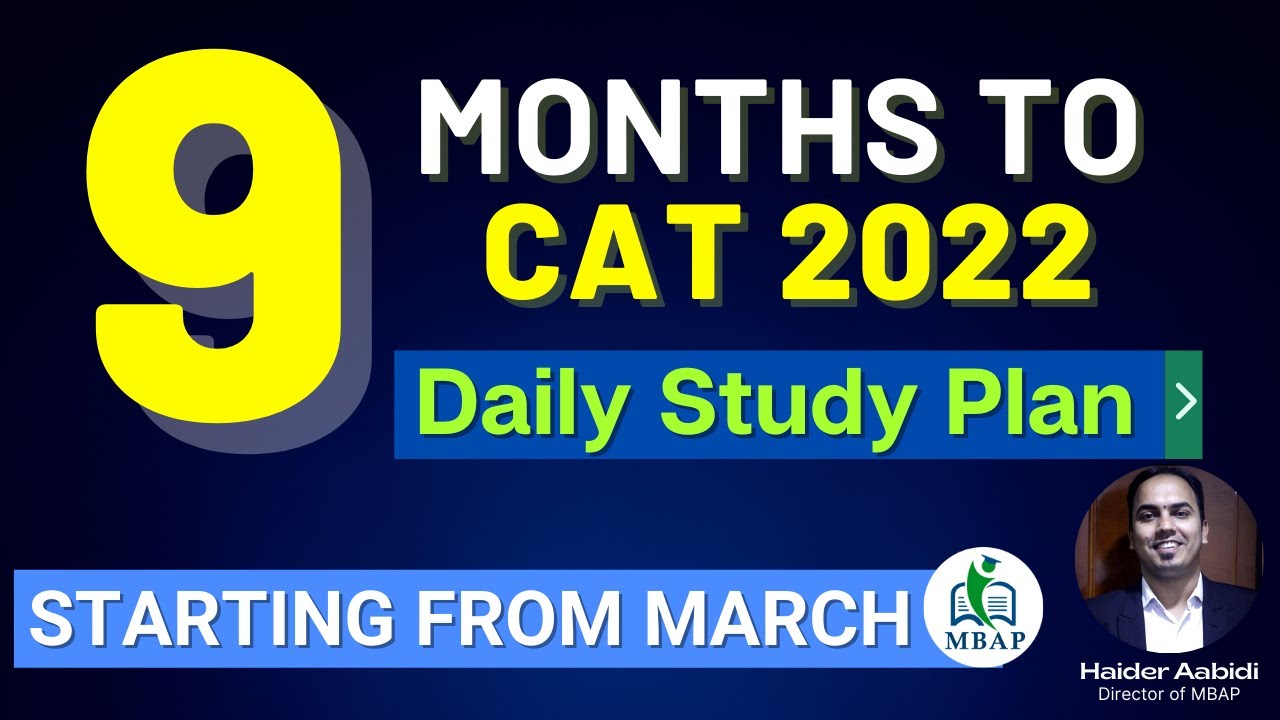 9 Months To CAT 2022. Daily Study Plan. Starting From March. Important Topics for CAT.