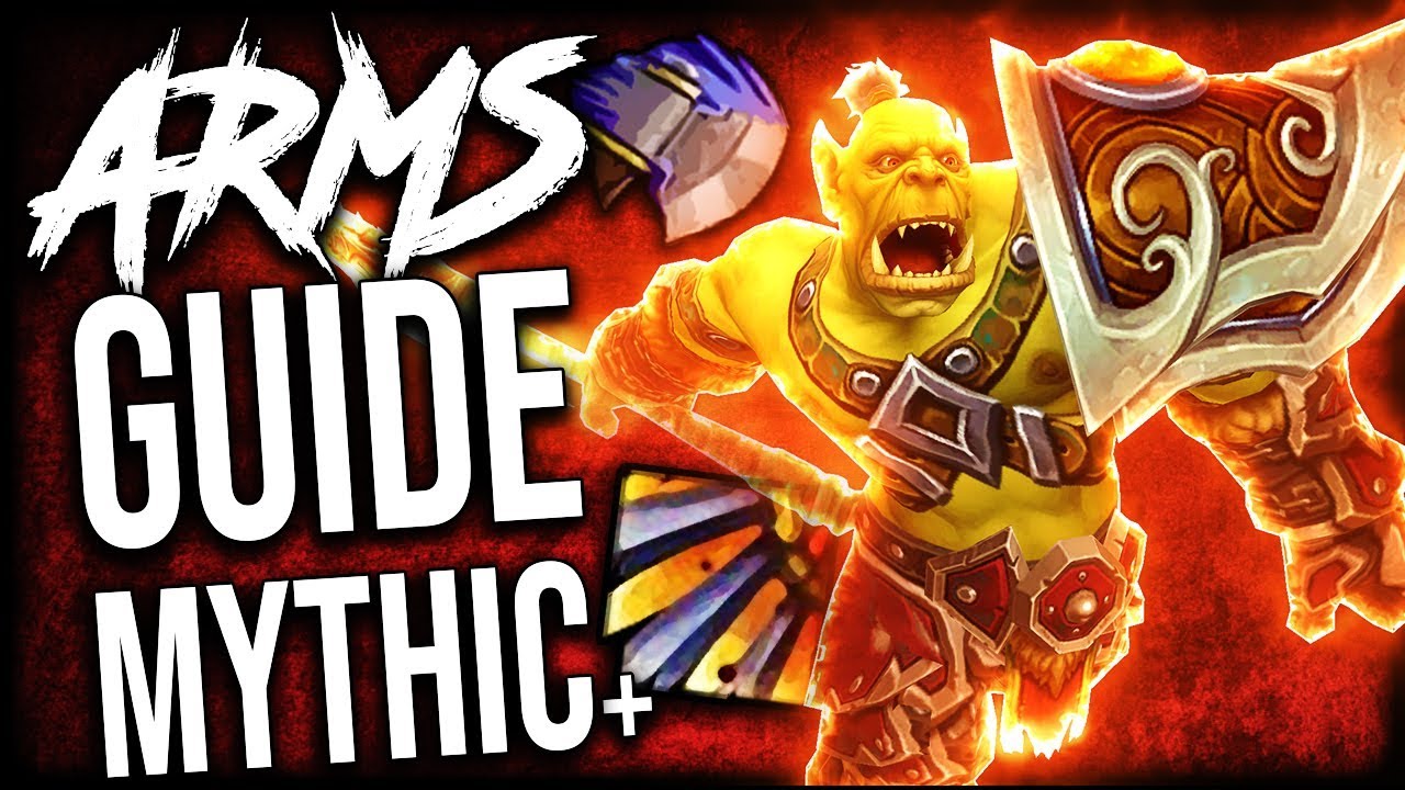 BFA ARMS Warrior Mythic + Guide (Patch 8.1)