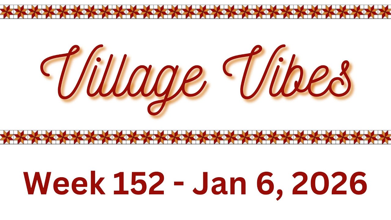 Village Vibes 1.6.26