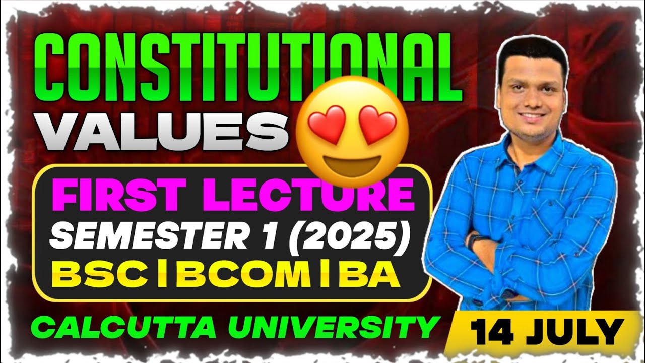 Constitutional values |First lecture|Semester -1|Ba/Bsc/Bcom | Calcutta University